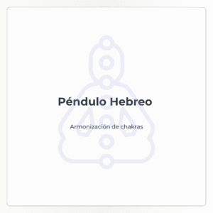 Armonización de chakras con péndulo hebreo a distancia